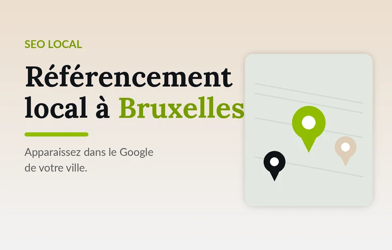 Référencement local à Bruxelles : apparaître dans le Google de votre ville